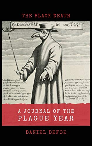 Stock image for A Journal of the Plague Year: The Black Death for sale by Better World Books