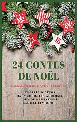 Imagen de archivo de 24 Contes de Nol: Calendrier de l'Avent Ferique (French Edition) a la venta por Lucky's Textbooks