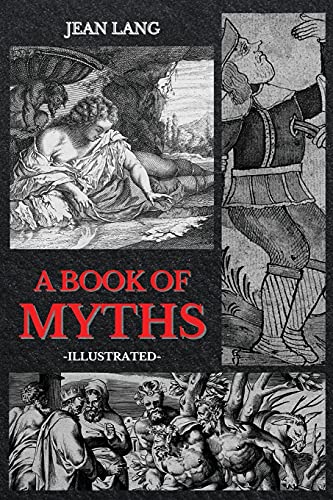 Imagen de archivo de A Book of Myths: Illustrated a la venta por Bookmonger.Ltd