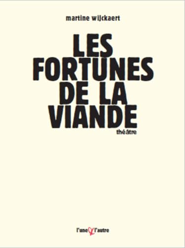 9782357290747: Les fortunes de la viande