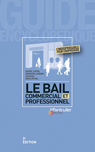 Stock image for Le bail commercial et professionnel for sale by medimops