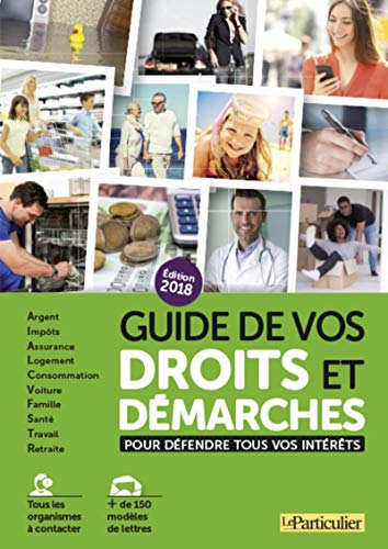 Stock image for Guide de vos droits et dmarches 2018 pour dfendre tous vos intrts for sale by medimops