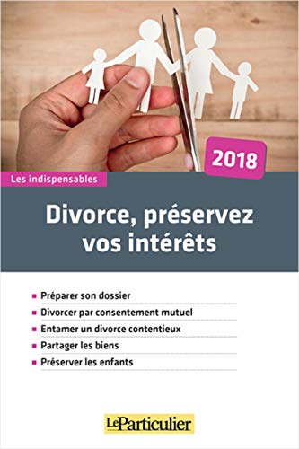 Stock image for Divorce, prservez vos intrts for sale by Ammareal