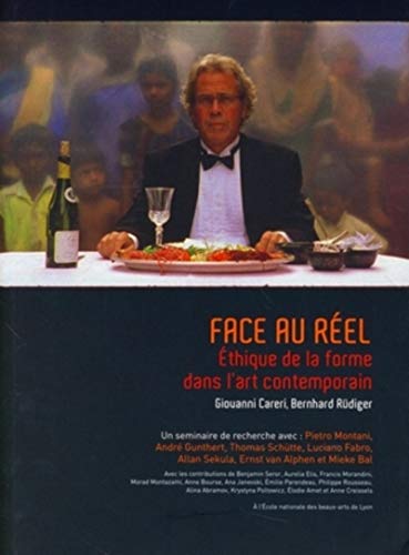 Imagen de archivo de Face au rel: thique de la forme dans l'art contemporain a la venta por Ammareal