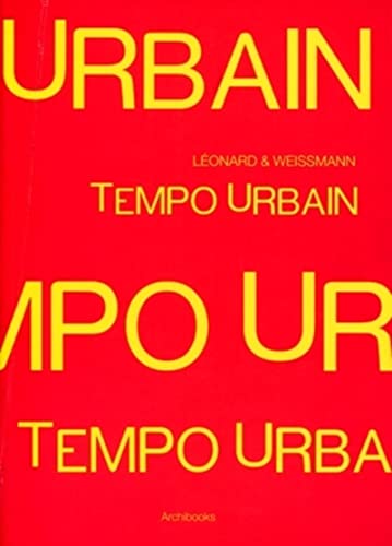 Stock image for Tempo Urbain - Lonard et Weissmann for sale by Tim's Used Books  Provincetown Mass.