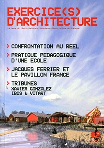 Stock image for EXERCICE(S) D'ARCHITECTURE 2. LA REVUE DE L'ECOLE NATIONALESUPERIEURE D'ARCHITEC for sale by Ammareal