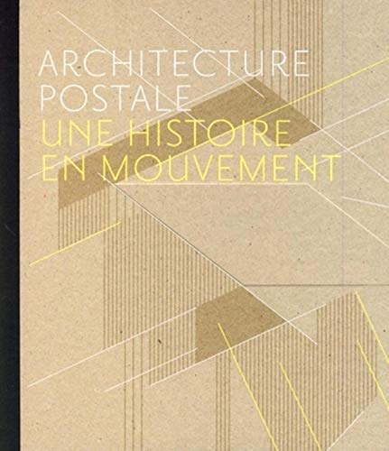 Stock image for Architecture postale: Une histoire en mouvement for sale by Gallix