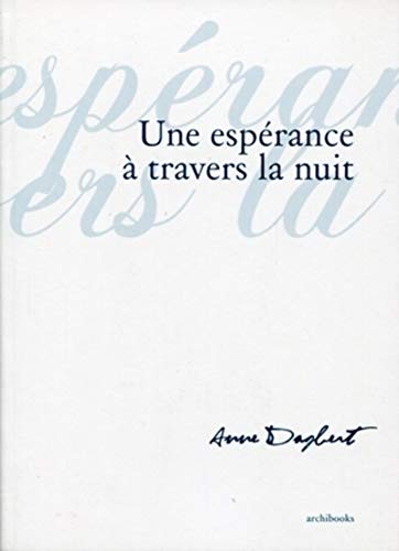 9782357331204: Une esprance  travers la nuit