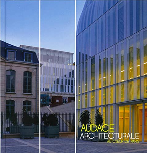 Stock image for Audace architecturale au coeur de Paris for sale by medimops