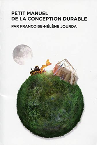 Stock image for Petit manuel de la conception durable for sale by medimops