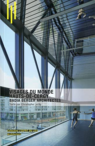 9782357333055: Visages du monde Hauts-de-Cergy: Badia Berger architectes