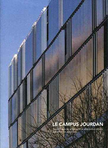 Stock image for Le campus Jourdan: Thierry van de Wingaert et Vronique Feigel - Architectes associs for sale by medimops