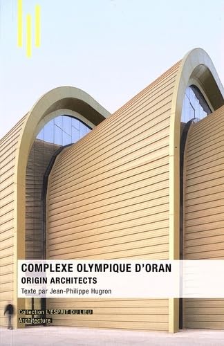 9782357336322: Complexe olympique d'Oran: Origin Architects