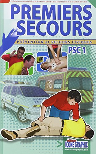 Beispielbild fr Livre Premiers Secours - Prvention et Secours Civiques PSC1 zum Verkauf von medimops