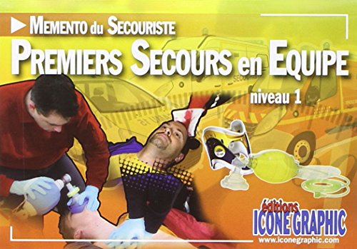 Stock image for Memento du Secouriste Premiers Secours en Equipe de niveau 1 - PSE1 for sale by Ammareal