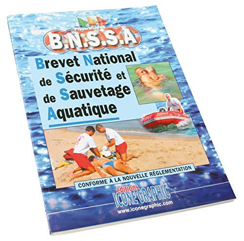 9782357383647: Livre "Prparation au B.N.S.S.A. (Brevet National de Scurit et de Sauvetage Aquatique)"