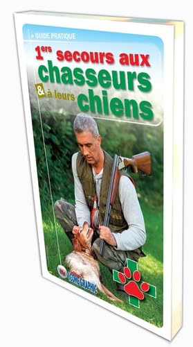 Stock image for Livre Premiers secours aux chasseurs et  leurs chiens for sale by Librairie Th  la page