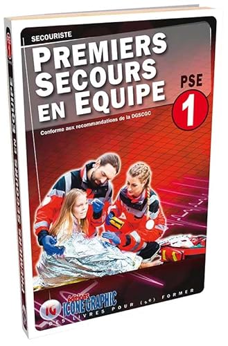 9782357385627: Premiers Secours en Equipe Niveau 1 - PSE1