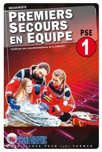 9782357385627: Livre "Premiers Secours en Equipe de niveau 1 - PSE1"