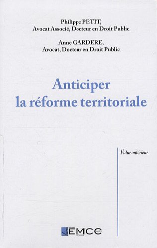 Beispielbild fr Anticiper la rforme territoriale zum Verkauf von medimops