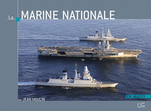 Beispielbild fr Marine Nationale En Images zum Verkauf von WorldofBooks