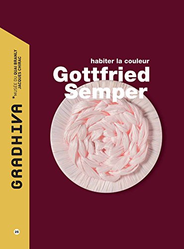 Stock image for gradhiva n25- Gottfried Semper: HABITER LA COULEUR for sale by Gallix