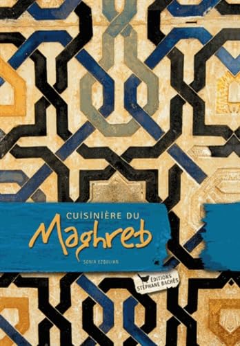 Beispielbild fr Cuisinire du Maghreb zum Verkauf von medimops