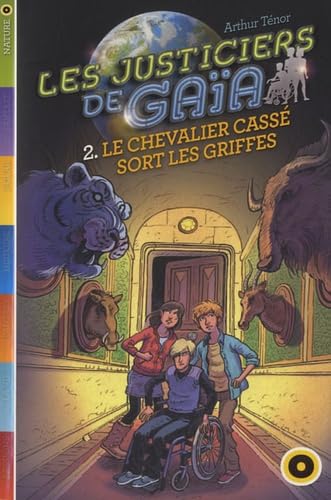 Beispielbild fr Les Justiciers de Gaa - Tome 2: Le chevalier Casse sort ses griffes zum Verkauf von medimops