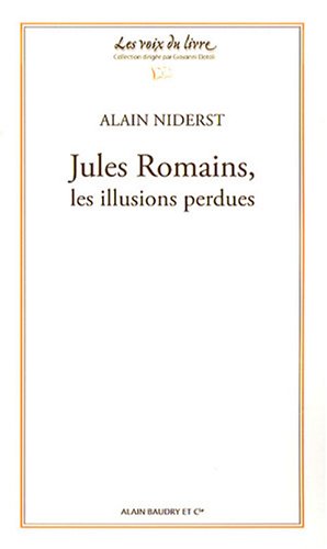 Stock image for Jules Romains, les illusions perdues for sale by Ammareal
