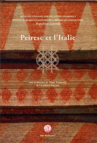 Beispielbild fr Peiresc et l'Italie : Actes du colloque international zum Verkauf von Librairie de l'Avenue - Henri  Veyrier