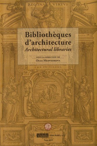 9782357550063: Les Bibliothques d'architectures: Actes du colloque des 14 et 15 janvier 2008