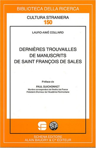 Beispielbild fr Dernires Trouvailles De Manuscrits De Saint Franois De Sales (.) zum Verkauf von Librairie Pgorier