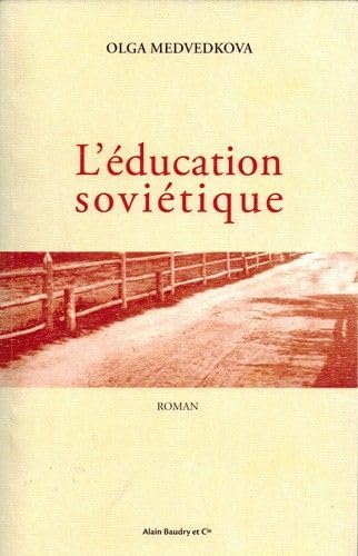 Beispielbild fr L'Education Sovitique zum Verkauf von medimops
