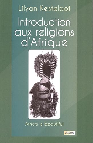 9782357590052: Introduction aux religions d'Afrique