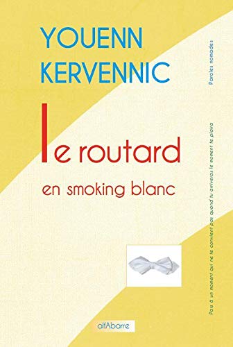 Imagen de archivo de Le Routard en Smoking Blanc a la venta por medimops