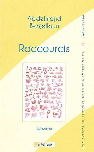 Imagen de archivo de Raccourcis [Broch] Abdelmaji, Benjelloun a la venta por BIBLIO-NET