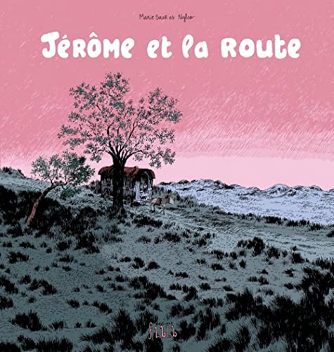 Beispielbild fr JEROME ET LA ROUTE (FICTIONS) zum Verkauf von Ammareal