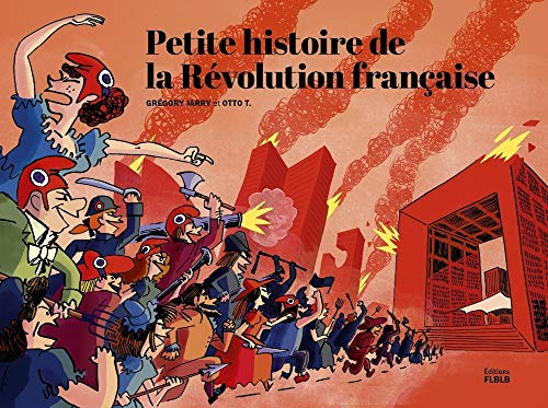 Beispielbild fr Petite histoire de la Rvolution franaise zum Verkauf von Ammareal