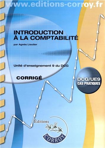 9782357653115: Introduction  la comptabilit UE 9 du DCG: Corrig