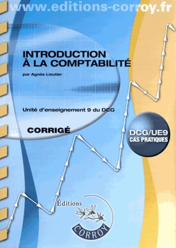 9782357653115: Introduction  la comptabilit UE 9 du DCG: Corrig