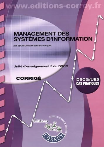 9782357655867: Management des systmes d'information UE 5 du DSCG: Corrig