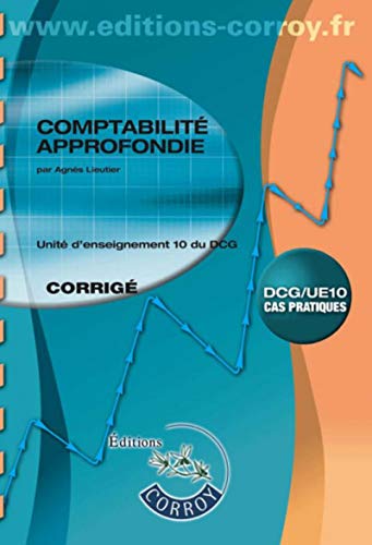 Stock image for Comptabilit approfondie : Corrig for sale by Revaluation Books