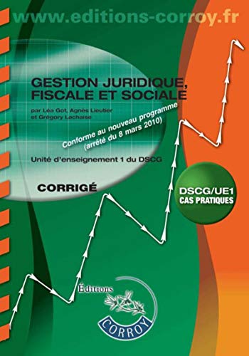 Stock image for Gestion juridique, fiscale, sociale - Corrig: UE 1 du DSCG for sale by medimops