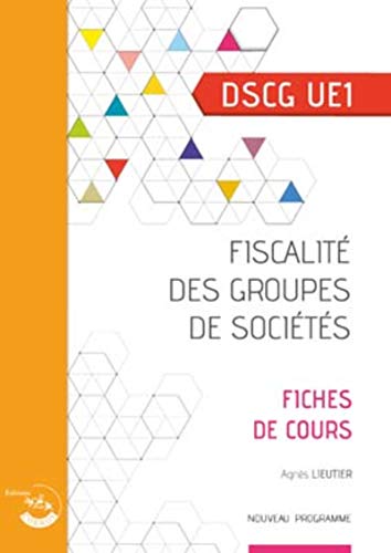 Imagen de archivo de Fiscalit des groupes de socits DSCG 1: Fiches de cours a la venta por Ammareal