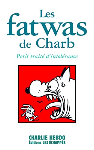 Beispielbild fr Les fatwas de Charb : Petit trait d'intolrance zum Verkauf von medimops