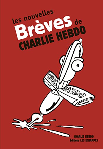 Beispielbild fr Les nouvelles Brves de Charlie Hebdo zum Verkauf von medimops