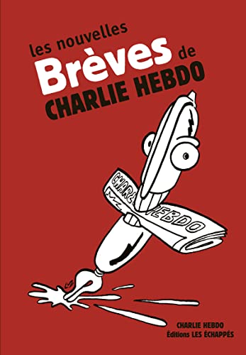 Imagen de archivo de Les nouvelles Brves de Charlie Hebdo a la venta por medimops