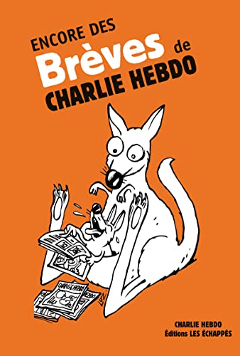 Beispielbild fr Encore Des Brves De Charlie Hebdo zum Verkauf von RECYCLIVRE