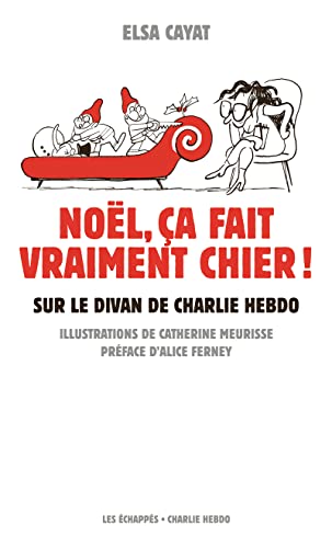 Imagen de archivo de Nol, a fait vraiment chier ! Sur le divan de Charlie Hebdo a la venta por Librairie Th  la page