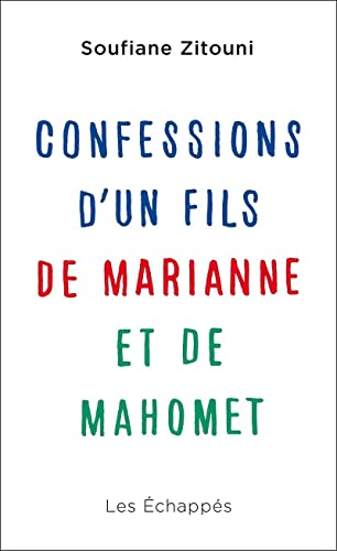 Beispielbild fr Confessions d'un fils de Marianne et de Mahomet zum Verkauf von Ammareal